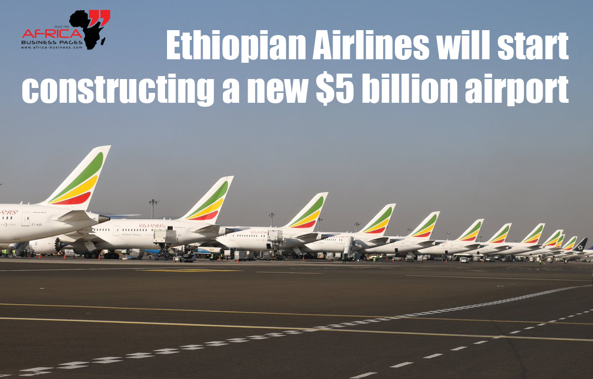 Ethiopian Airlines Plans To Build New Airport